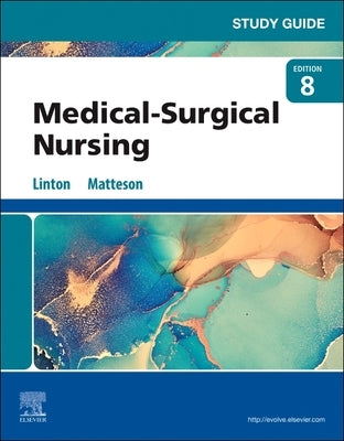 Study Guide for Medical-Surgical Nursing by Linton, Adrianne Dill