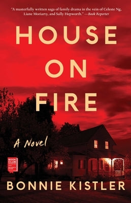House on Fire by Kistler, Bonnie