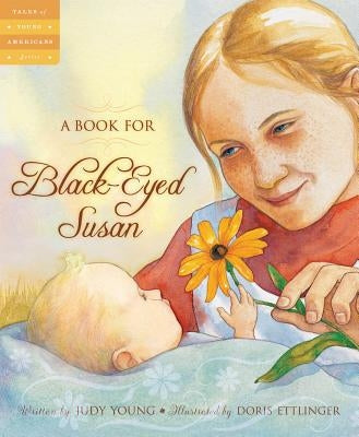 A Book for Black-Eyed Susan by Young, Judy