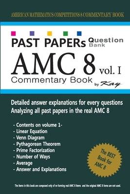Past Papers Question Bank AMC8 [volume 1]: amc8 math preparation book by Kay