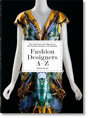 Fashion Designers A-Z. 40th Ed. by Steele, Valerie