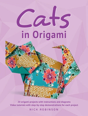 Cats in Origami by Robinson, Nick