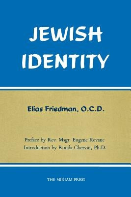 Jewish Identity by Friedman, O. C. D. Elias