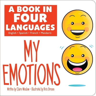 A Book in Four Languages: My Emotions by Winslow, Claire