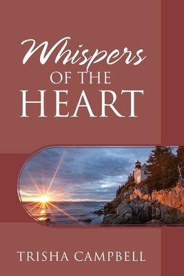 Whispers of the Heart by Campbell, Trisha