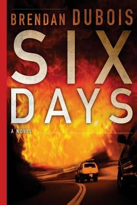 Six Days by DuBois, Brendan
