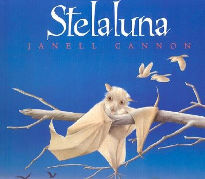 Stelaluna by Cannon, Janell