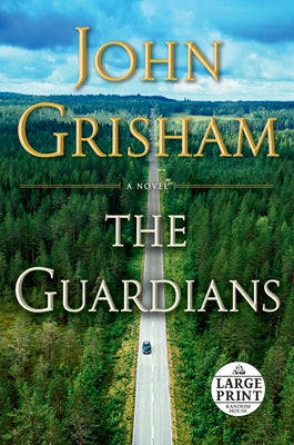 The Guardians by Grisham, John