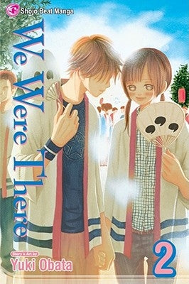 We Were There, Vol. 2, 2 by Obata, Yuuki