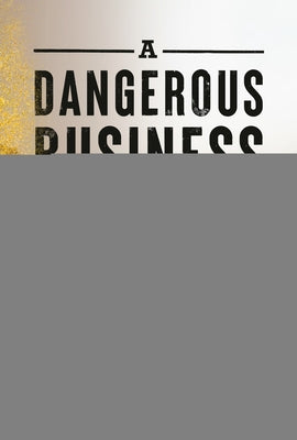 A Dangerous Business by Smiley, Jane