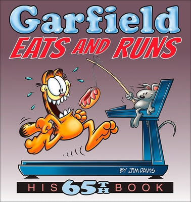 Garfield Eats and Runs by Davis, Jim