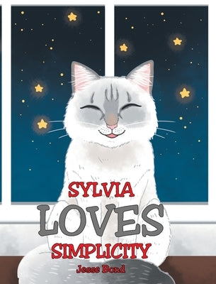 Sylvia Loves Simplicity by Bond, Jesse
