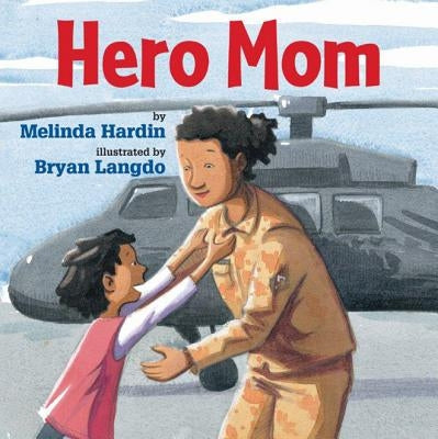 Hero Mom by Hardin, Melinda