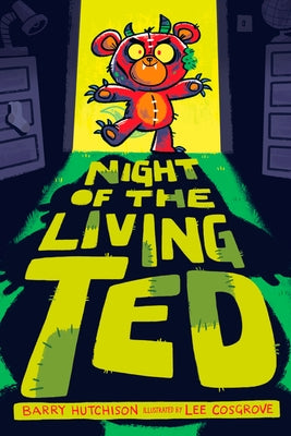 Night of the Living Ted by Hutchison, Barry