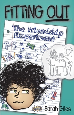 Fitting Out: The Friendship Experiment by Giles, Sarah