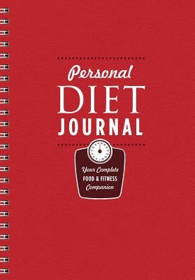 Personal Diet Journal: Your Complete Food & Fitness Companion by Union Square & Co
