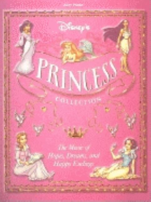 Disney's Princess Collection, Volume 1: Easy Piano by Hal Leonard Corp
