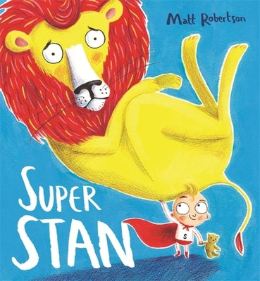 Super Stan by Robertson, Matt