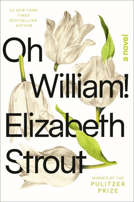 Oh William! by Strout, Elizabeth