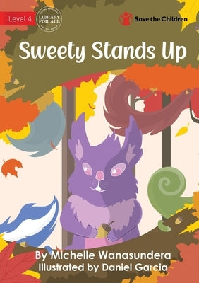 Sweety Stands Up by Wanasundera, Michelle