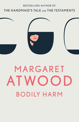 Bodily Harm by Atwood, Margaret