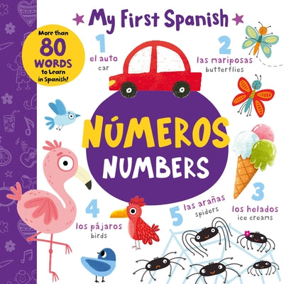 Numbers - Números: More Than 80 Words to Learn in Spanish! by Clever Publishing
