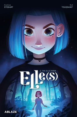 Elle(s) Vol 2: The Elle-Verse by Toussaint, Kid