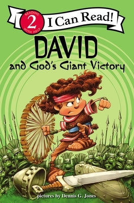 David and God's Giant Victory: Biblical Values, Level 2 by Jones, Dennis