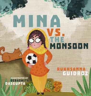 Mina vs. the Monsoon by Guidroz, Rukhsanna