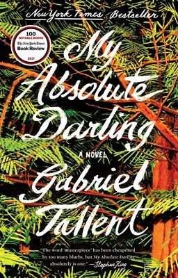 My Absolute Darling by Tallent, Gabriel