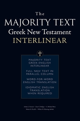 The Majority Text Greek New Testament Interlinear by Farstad, Arthur L.