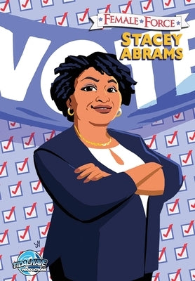Female Force: Stacey Abrams by Frizell, Michael