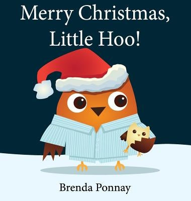 Merry Christmas, Little Hoo! by Ponnay, Brenda