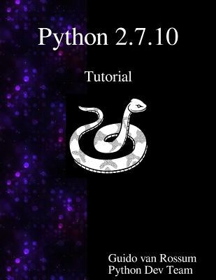 Python 2.7.10 Tutorial: An Introduction to Python by Team, Python Development