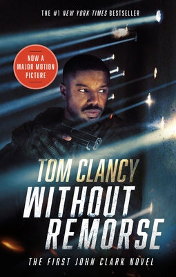 Without Remorse (Movie Tie-In) by Clancy, Tom