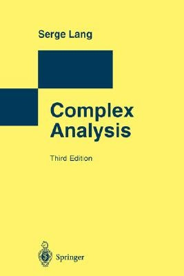 Complex Analysis by Lang, Serge