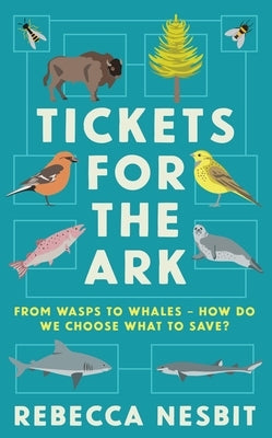 Tickets for the Ark by Nesbit, Rebecca