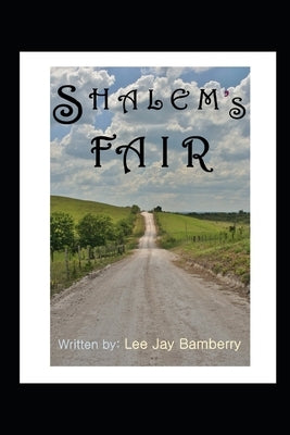 Shalem's Fair by Bamberry, Lee Jay