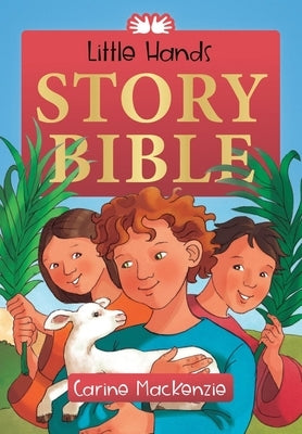 Little Hands Story Bible by MacKenzie, Carine
