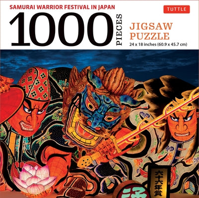 Japan's Samurai Warrior Festival - 1000 Piece Jigsaw Puzzle: The Nebuta Festival: Finished Size 24 X 18 Inches (61 X 46 CM) by Tuttle Publishing