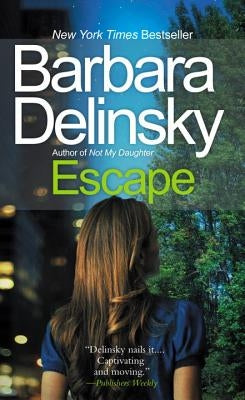 Escape by Delinsky, Barbara