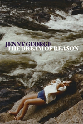 The Dream of Reason by George, Jenny