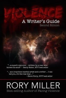 Violence: A Writer's Guide by Miller, Rory a.