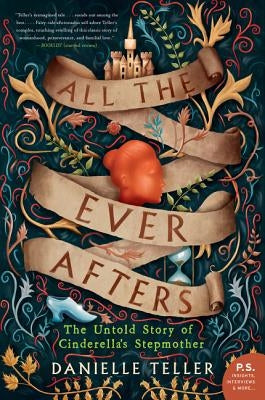 All the Ever Afters by Teller, Danielle