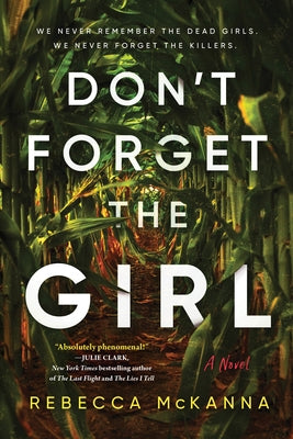 Don't Forget the Girl by McKanna, Rebecca