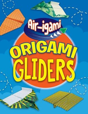 Origami Gliders by Hairsine, Jenni