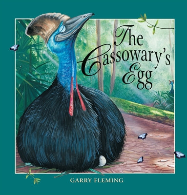 The Cassowary's Egg by Fleming, Garry