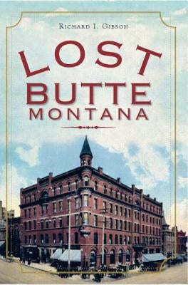 Lost Butte, Montana by Gibson, Richard I.