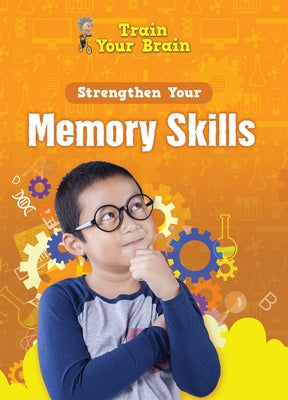 Strengthen Your Memory Skills by Navarro, &#192;ngels