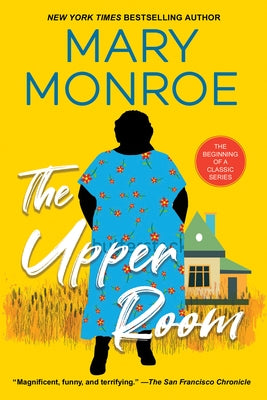 The Upper Room by Monroe, Mary